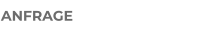 ANFRAGE